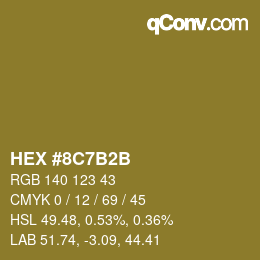 カラーコード: HEX #8C7B2B | qconv.com