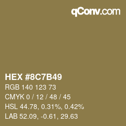 カラーコード: HEX #8C7B49 | qconv.com