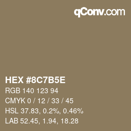 Código de color: HEX #8C7B5E | qconv.com