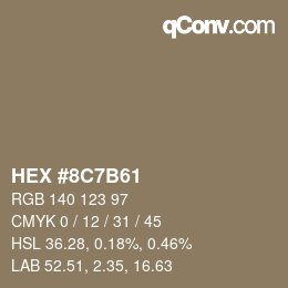 カラーコード: HEX #8C7B61 | qconv.com
