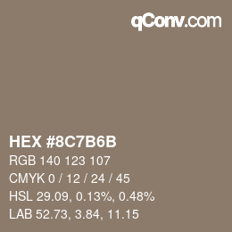 カラーコード: HEX #8C7B6B | qconv.com