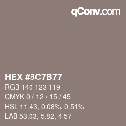 颜色代码: HEX #8C7B77 | qconv.com