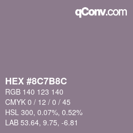 Farbcode: HEX #8C7B8C | qconv.com