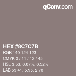 カラーコード: HEX #8C7C7B | qconv.com