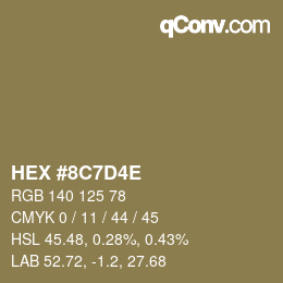 カラーコード: HEX #8C7D4E | qconv.com