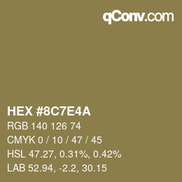 カラーコード: HEX #8C7E4A | qconv.com