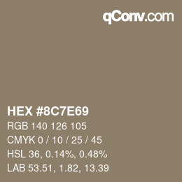 カラーコード: HEX #8C7E69 | qconv.com