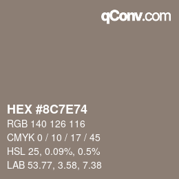 Color code: HEX #8C7E74 | qconv.com