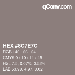 Color code: HEX #8C7E7C | qconv.com