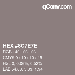 Color code: HEX #8C7E7E | qconv.com