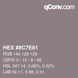 Color code: HEX #8C7E81 | qconv.com