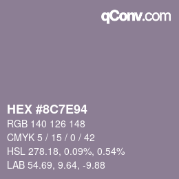 カラーコード: HEX #8C7E94 | qconv.com
