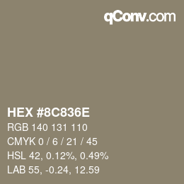 カラーコード: HEX #8C836E | qconv.com