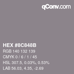 Color code: HEX #8C848B | qconv.com