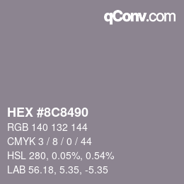 Code couleur: HEX #8C8490 | qconv.com