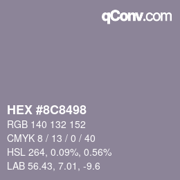 Color code: HEX #8C8498 | qconv.com