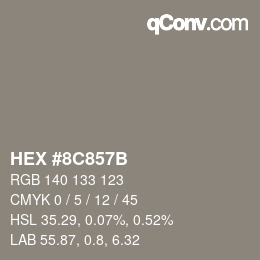 カラーコード: HEX #8C857B | qconv.com