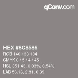 Color code: HEX #8C8586 | qconv.com