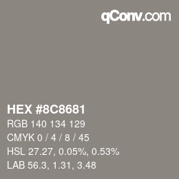 Color code: HEX #8C8681 | qconv.com