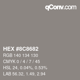 カラーコード: HEX #8C8682 | qconv.com