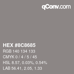 Color code: HEX #8C8685 | qconv.com