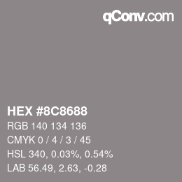 Color code: HEX #8C8688 | qconv.com