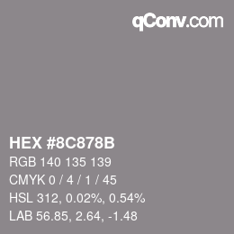 Color code: HEX #8C878B | qconv.com