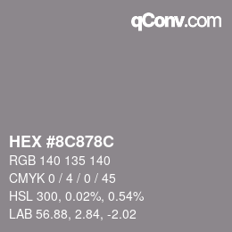 Color code: HEX #8C878C | qconv.com