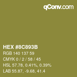 カラーコード: HEX #8C893B | qconv.com