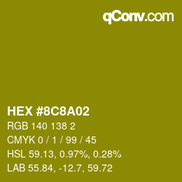 カラーコード: HEX #8C8A02 | qconv.com