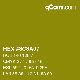 Color code: HEX #8C8A07 | qconv.com