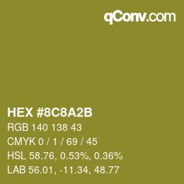 Color code: HEX #8C8A2B | qconv.com