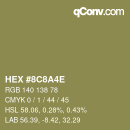 Color code: HEX #8C8A4E | qconv.com