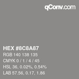 Color code: HEX #8C8A87 | qconv.com