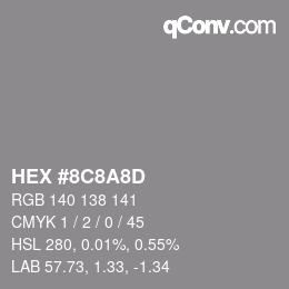 Color code: HEX #8C8A8D | qconv.com