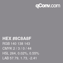 Color code: HEX #8C8A8F | qconv.com