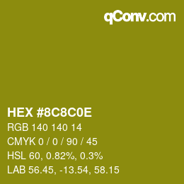 Code couleur: HEX #8C8C0E | qconv.com