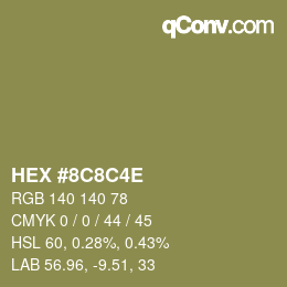 カラーコード: HEX #8C8C4E | qconv.com