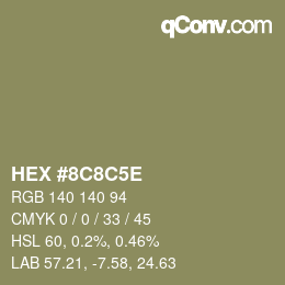 Color code: HEX #8C8C5E | qconv.com