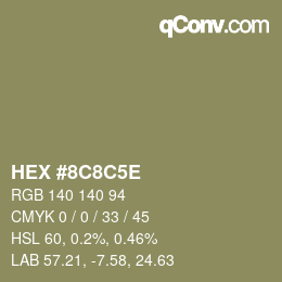Código de color: HEX #8C8C5E | qconv.com