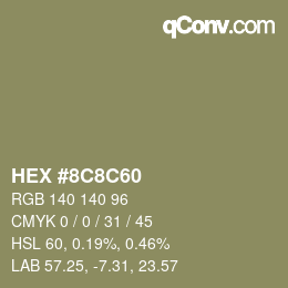Color code: HEX #8C8C60 | qconv.com