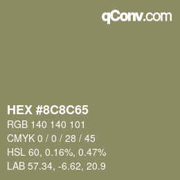 カラーコード: HEX #8C8C65 | qconv.com