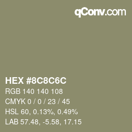 Color code: HEX #8C8C6C | qconv.com