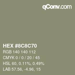 颜色代码: HEX #8C8C70 | qconv.com