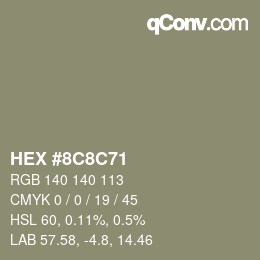 Color code: HEX #8C8C71 | qconv.com