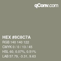 Color code: HEX #8C8C7A | qconv.com