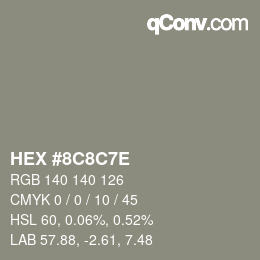 Code couleur: HEX #8C8C7E | qconv.com