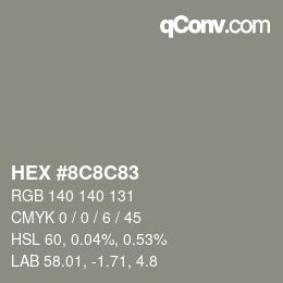 Color code: HEX #8C8C83 | qconv.com