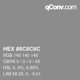 カラーコード: HEX #8C8C8C | qconv.com