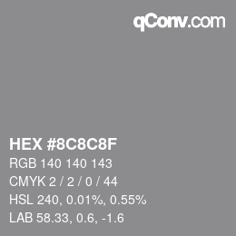 Color code: HEX #8C8C8F | qconv.com